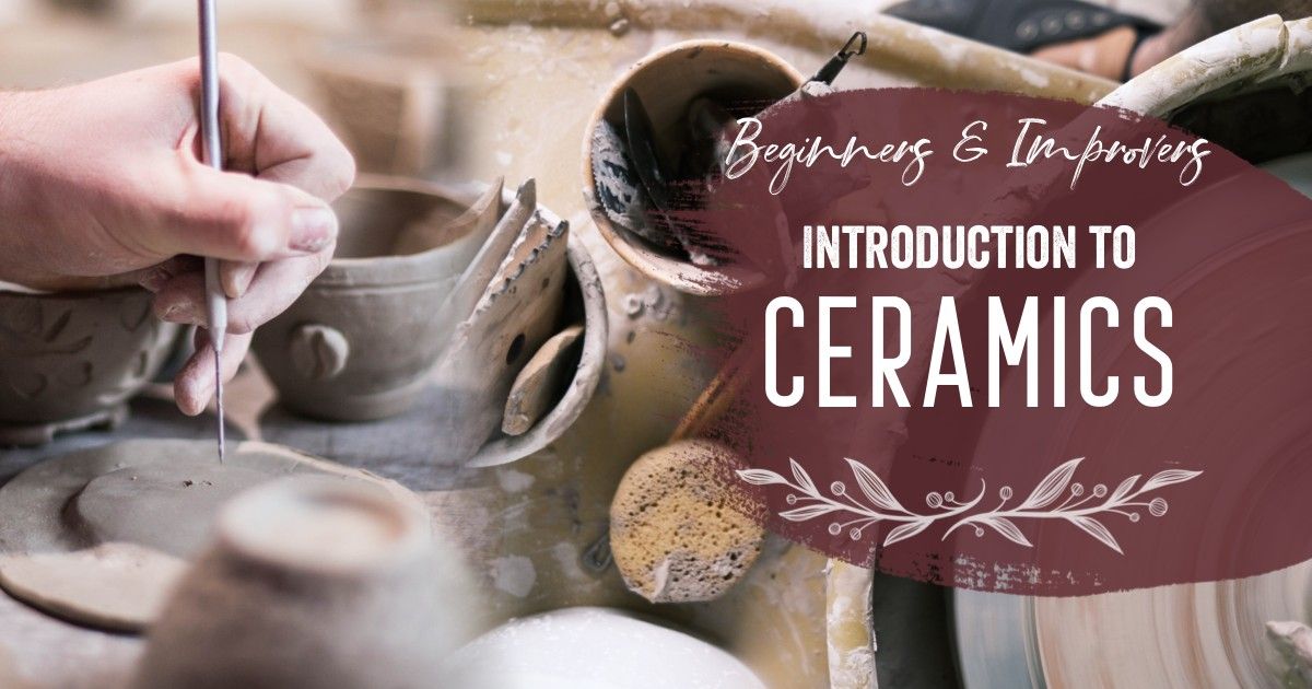 Beginners & Improvers - Ceramics x 4 weeks: 29th January