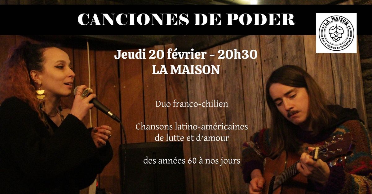 CANCIONES DE PODER - Duo franco-chilien en concert \u00e0 La Maison