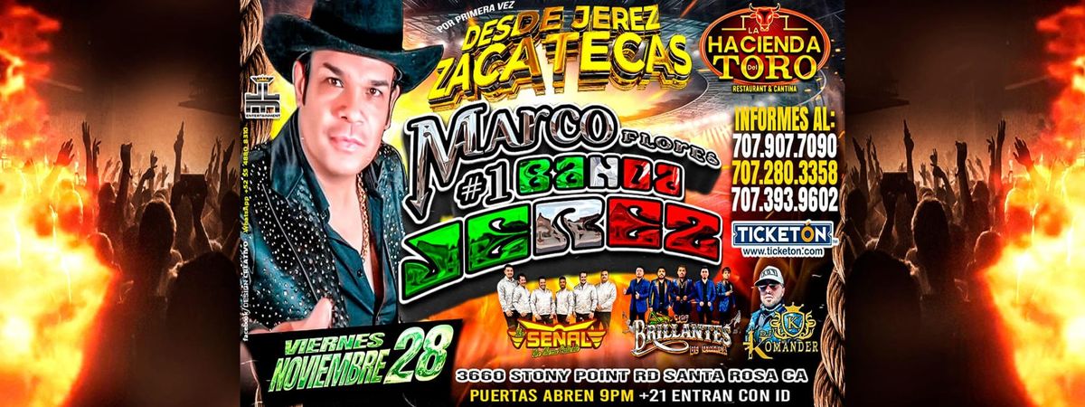 MARCO FLORES BANDA JEREZ DE ZACATECAS & M\u00c1S