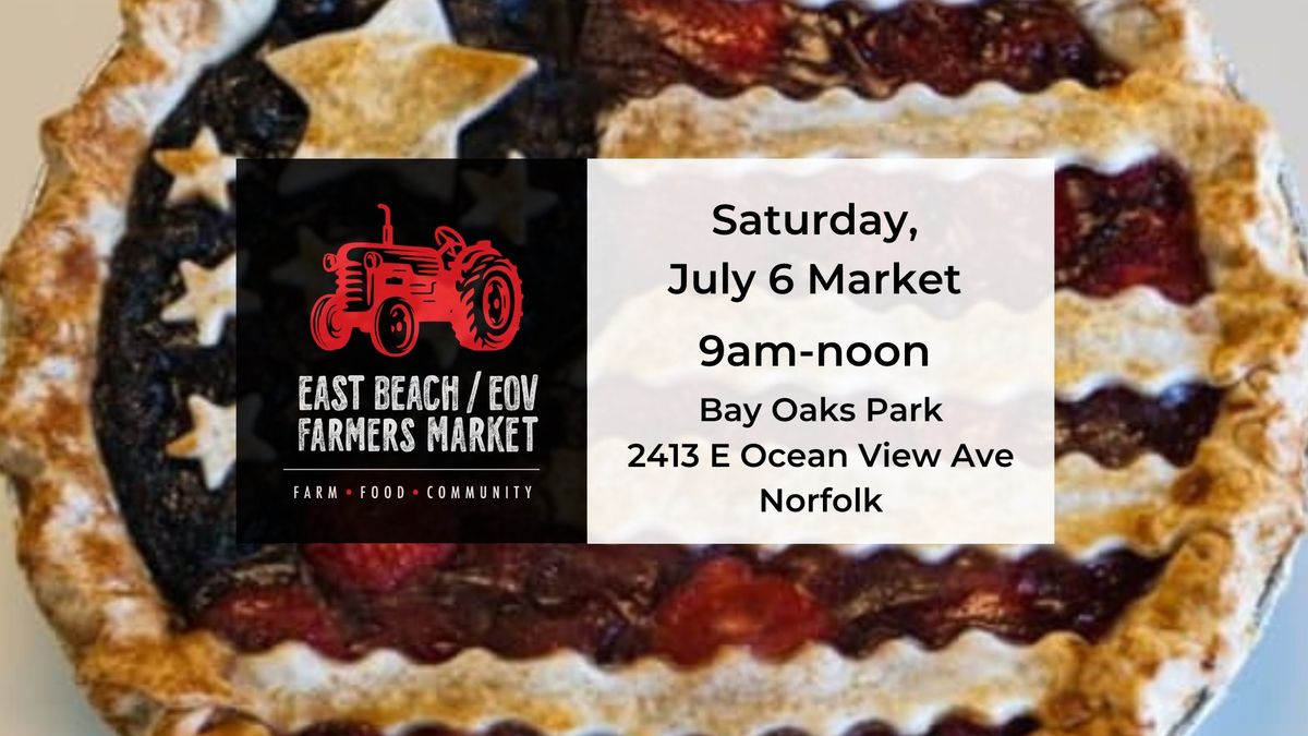 July 6 East Beach\/EOV Farmers Market