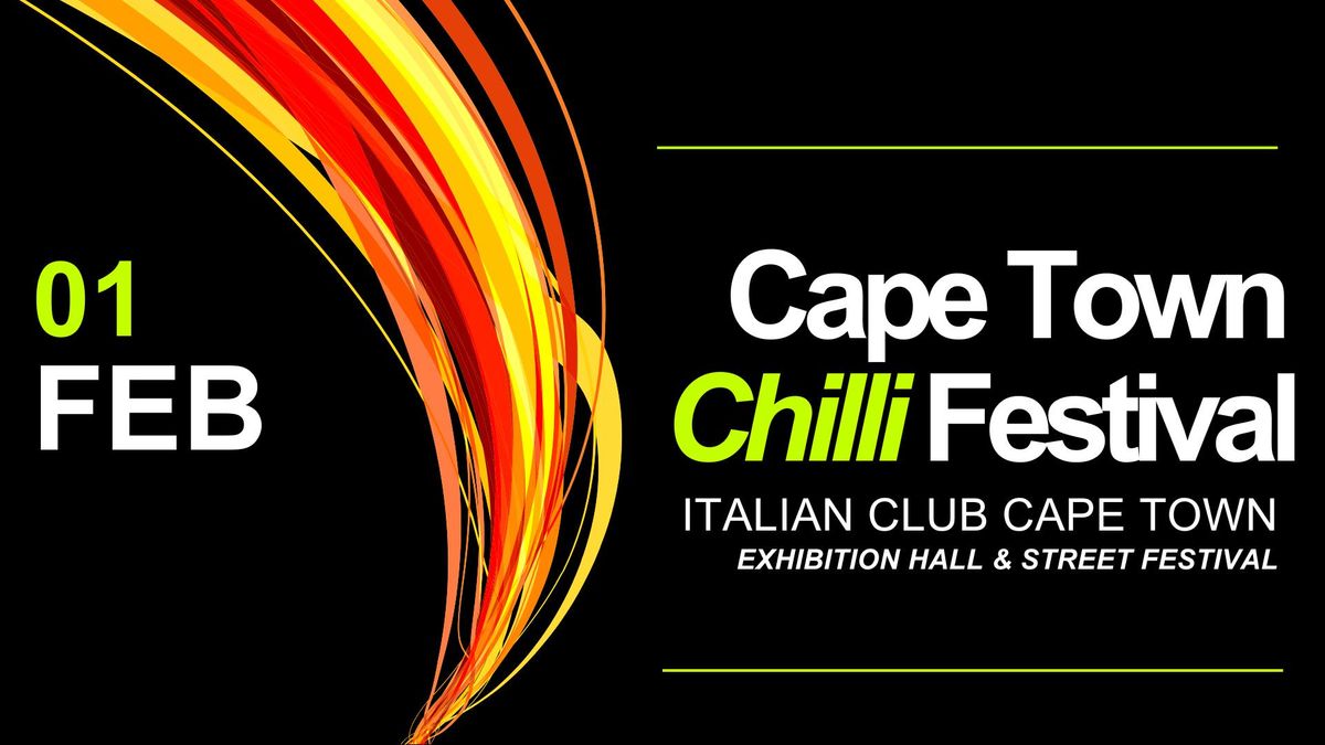 CAPE TOWN CHILLI FESTIVAL (TICKETS R50 EACH)