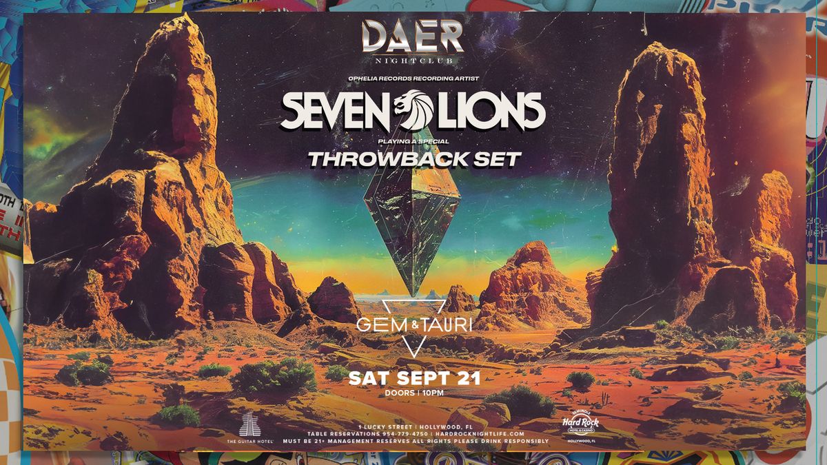 Seven Lions | DAER Dayclub - Hard Rock Holly