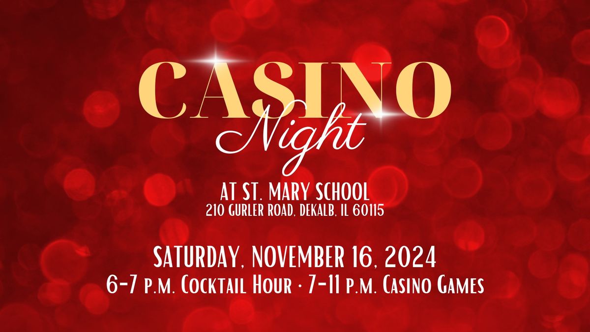 2nd Annual Casino Night at St. Mary DeKalb