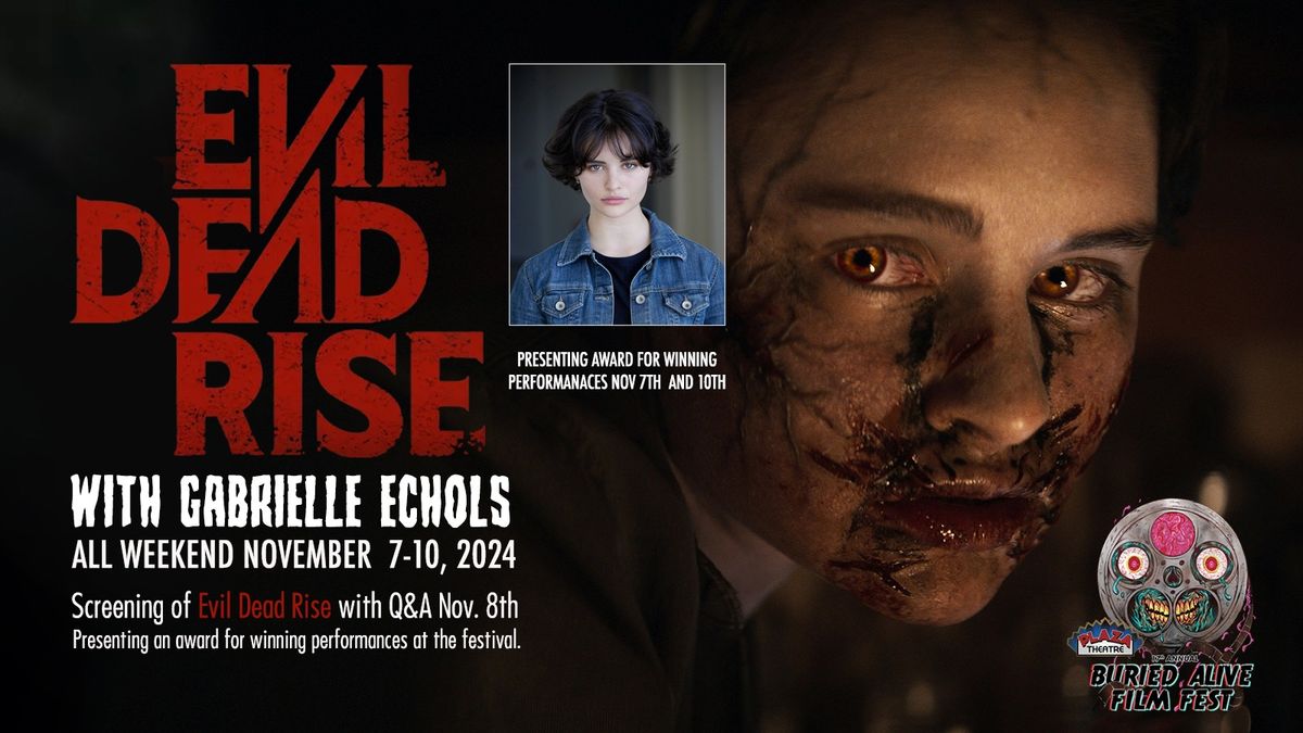 BAFF: Evil Dead Rise with Gabrielle Echols