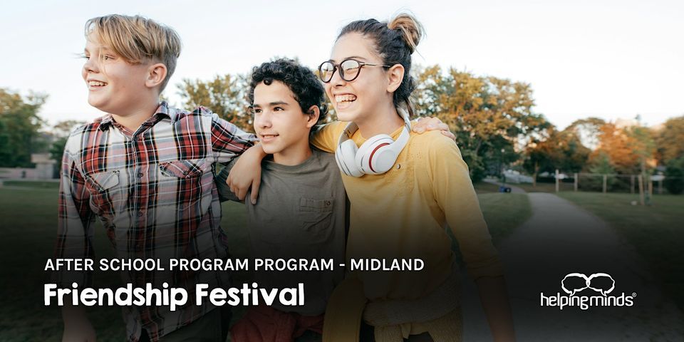 Friendship Festival | Midland | After School Program