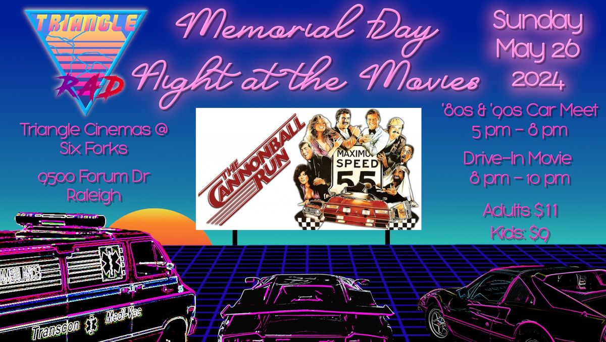TriangleRAD's Memorial Day Night at the Movies