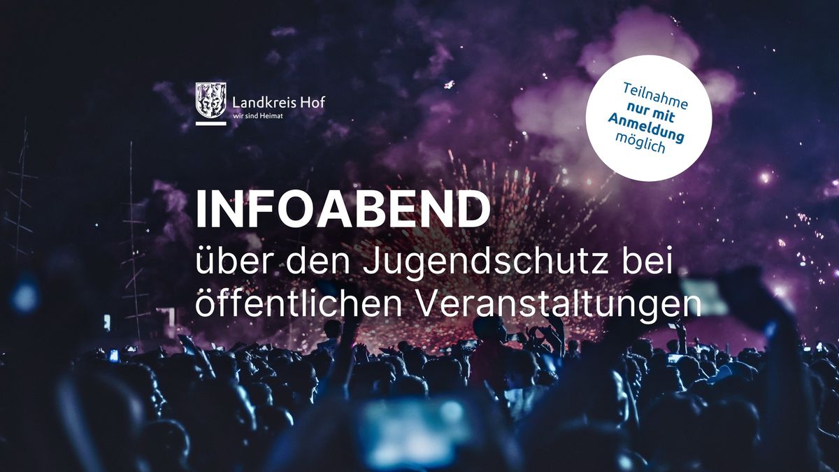  Infoabend Jugendschutz und Sicherheit bei \u00f6ffentlichen Veranstaltungen