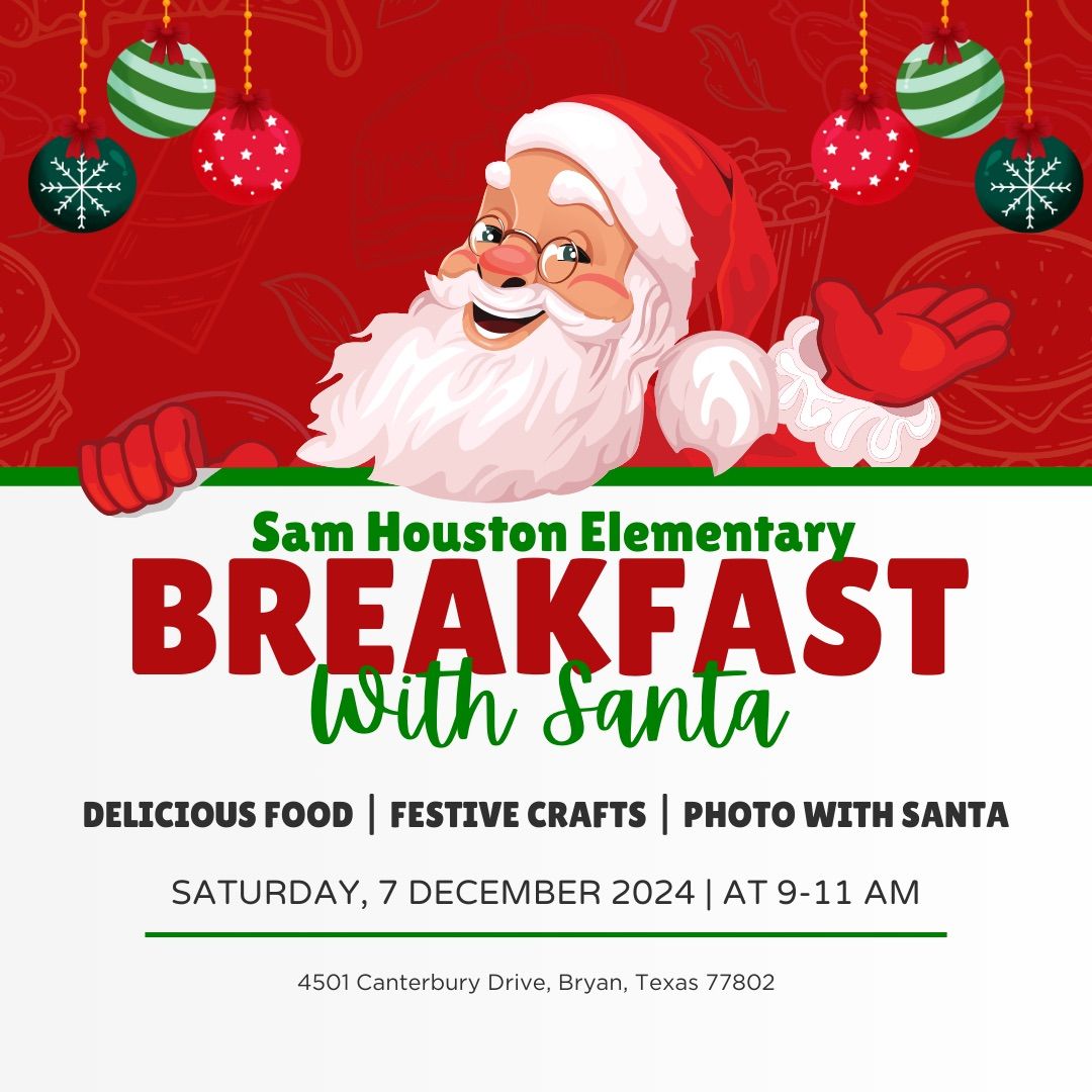 Sam Houston's Annual Winter Gathering: Breakfast with Santa!