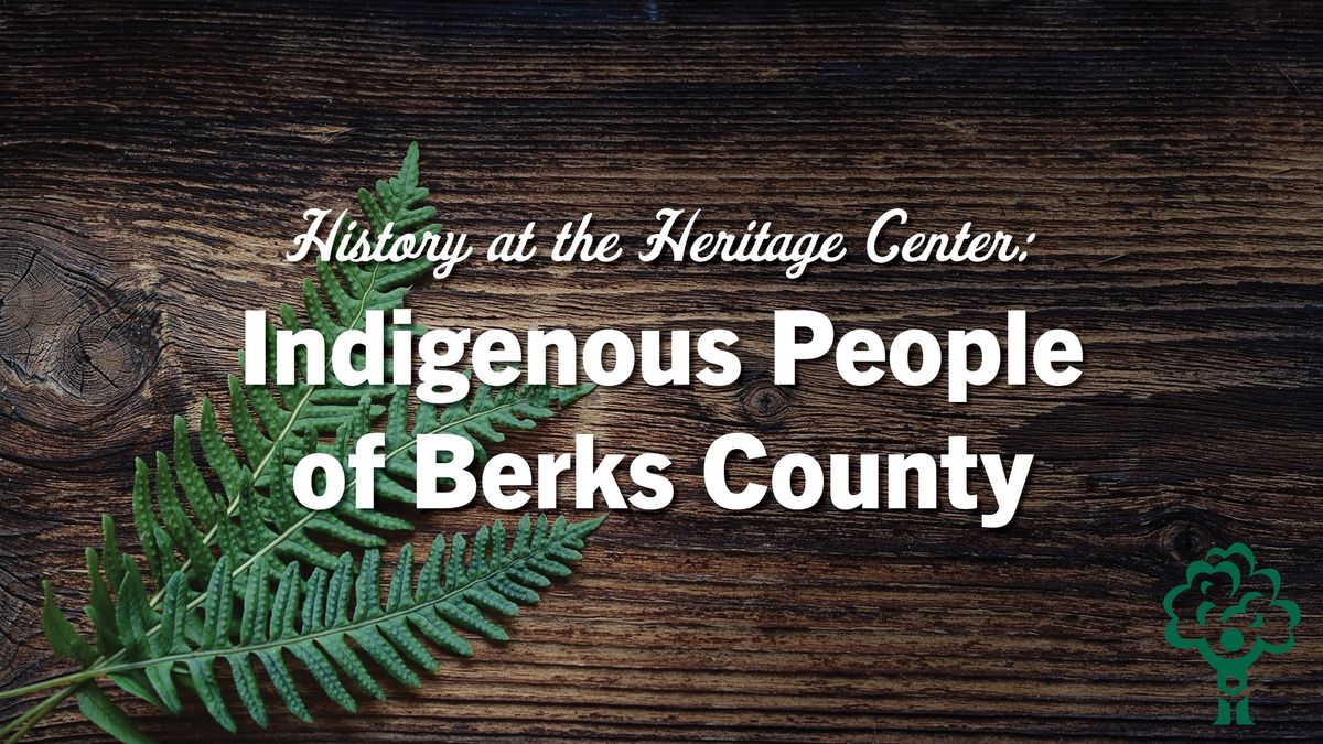 History: Indigenous People of Berks County