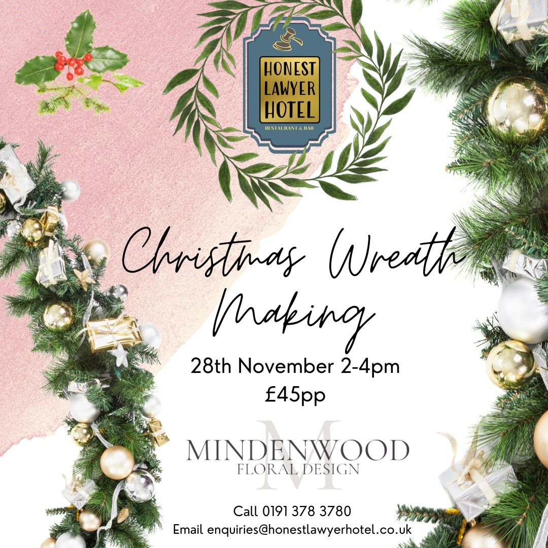 Christmas Wreath Making with Mindenwood Floral Design