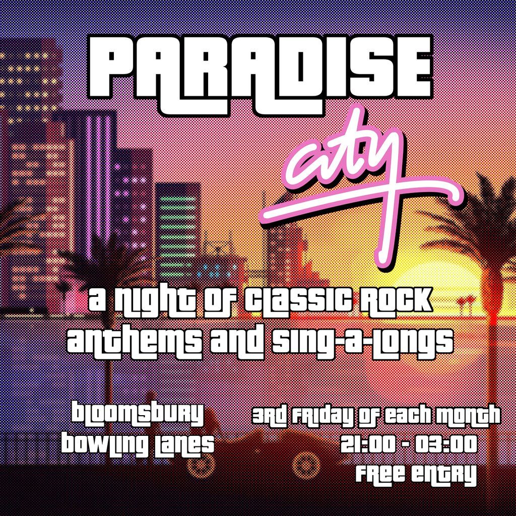 Paradise City - A Night of Classic Rock Anthems - FREE ENTRY