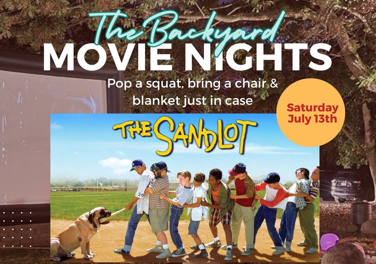 The Backyard Movie Night Series | The Sandlot | FREE Admission