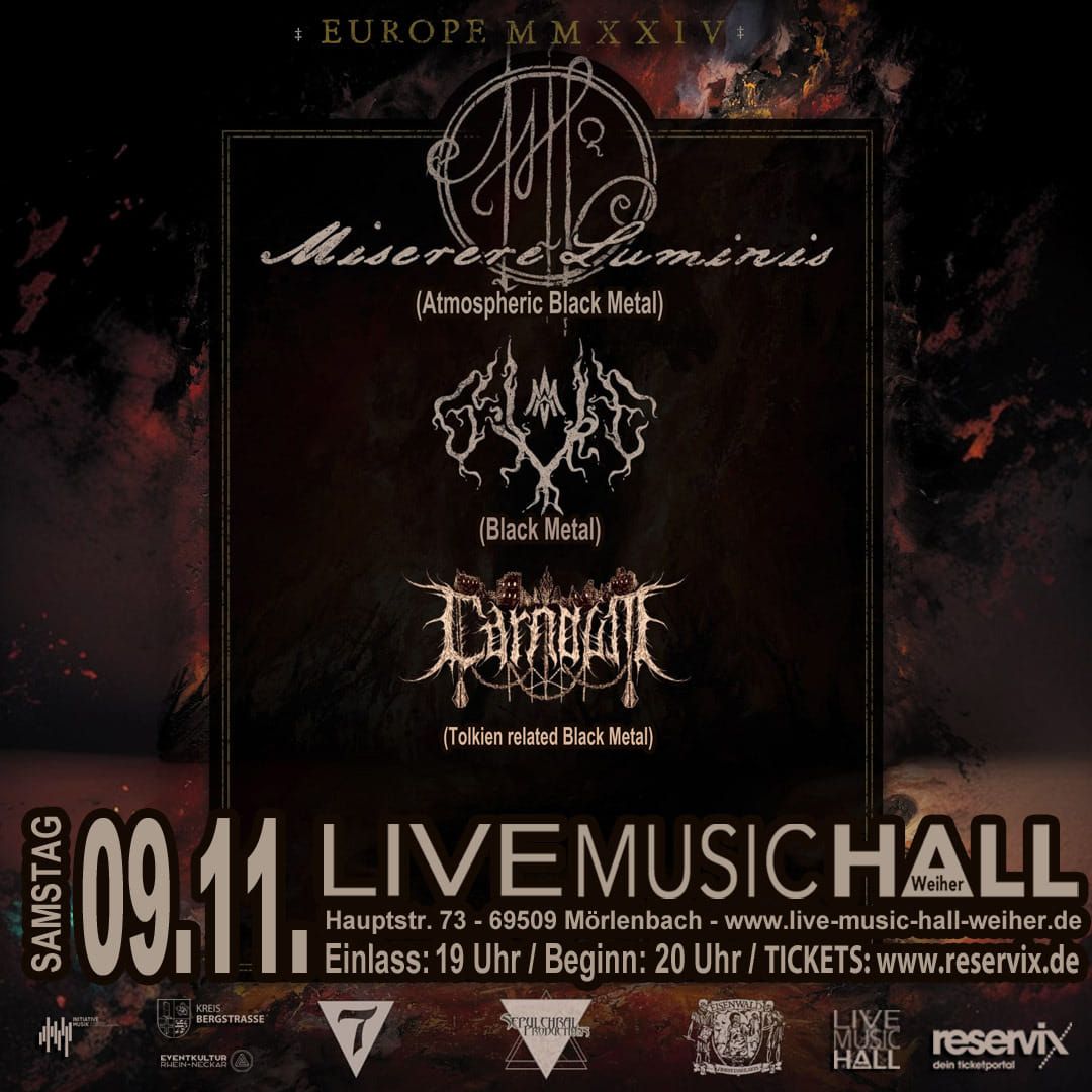 Miserere Luminis (Qu\u00e9bec), Givre (Qu\u00e9bec) und Carn D\u00fbm (GER) @ Live Music Hall Weiher