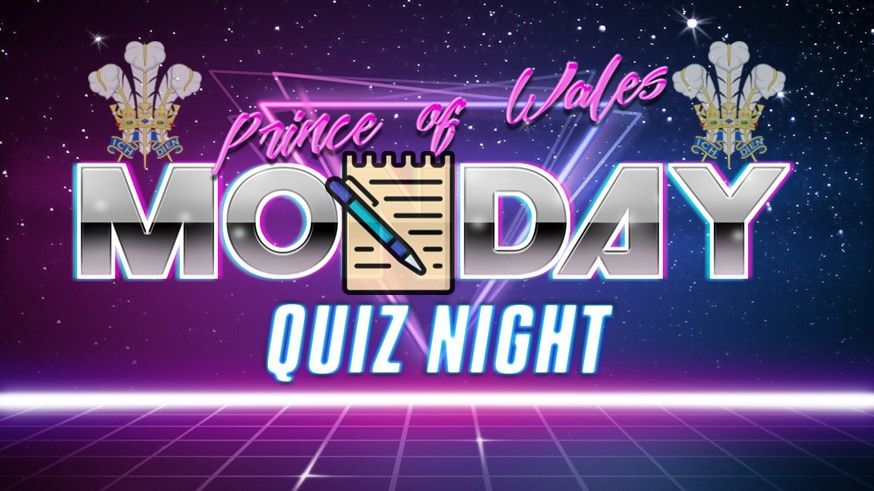 Prince of Wales Quiz Night