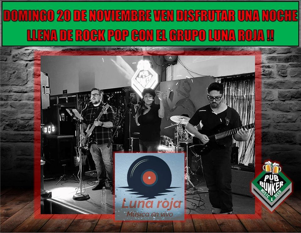 Grupo Luna Roja En Vivo!