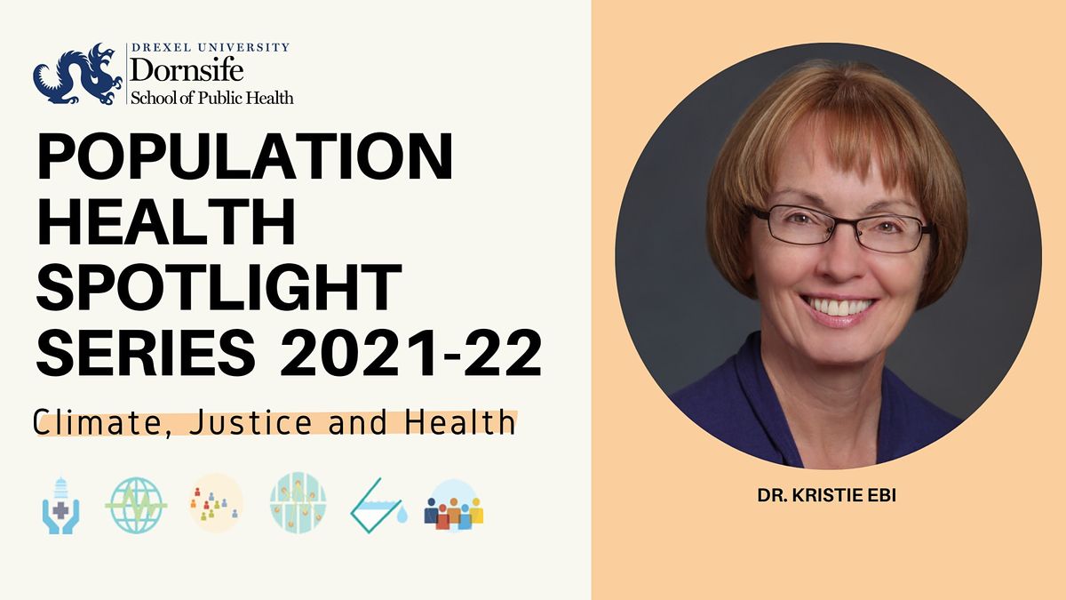 Population Health Spotlight Series ft. Dr. Ebi