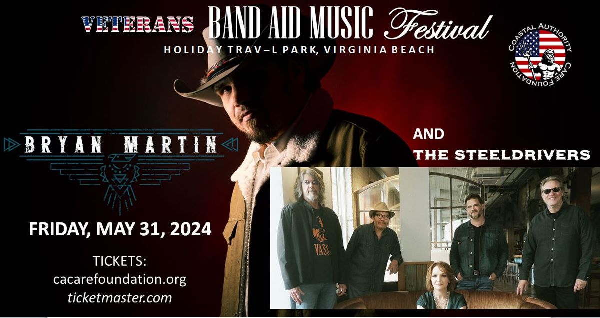 Veterans Band Aid Music Festival: Bryan Martin and The SteelDrivers