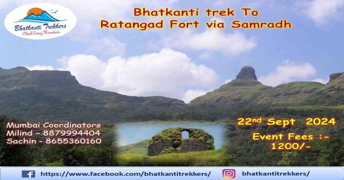 Bhatkanti Trek to Ratangad Fort Via Samradh