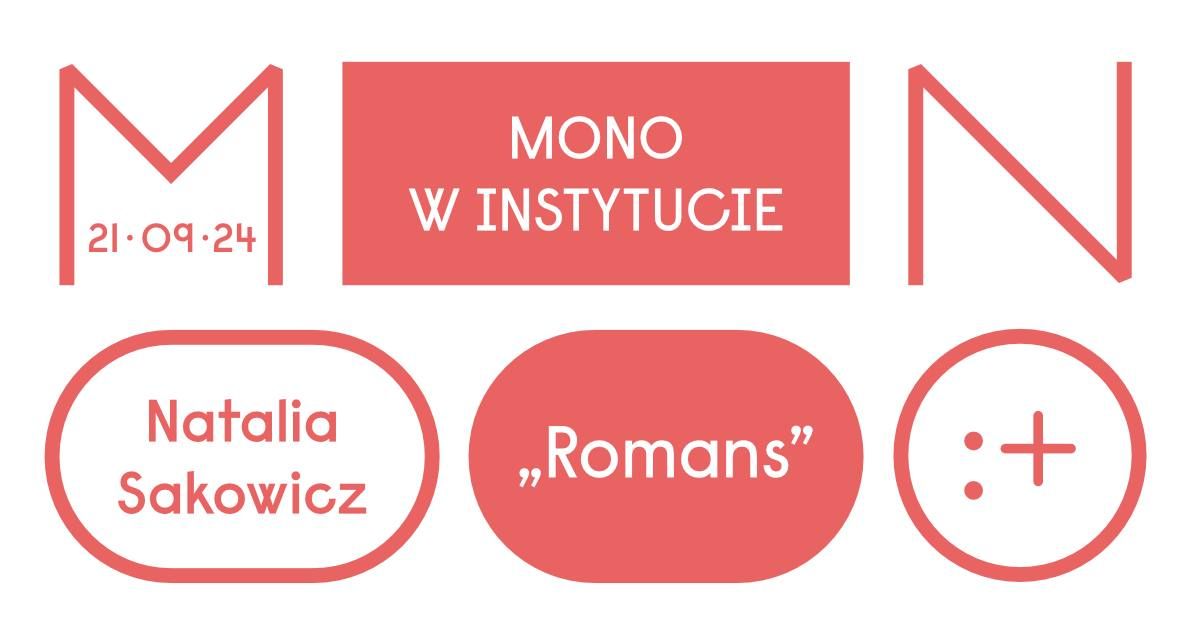 \u201eRomans\u201d | Mono w Instytucie