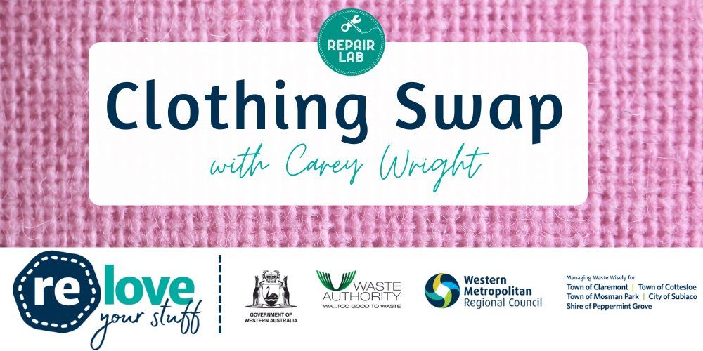 Clothing Swap with Carey Wright