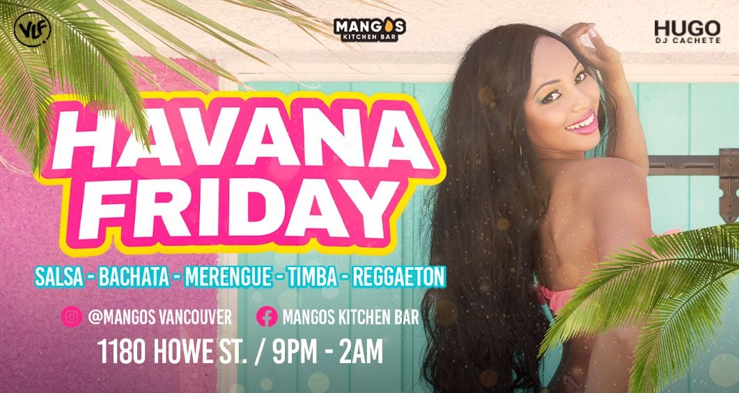 Havana Fridays | Mangos 