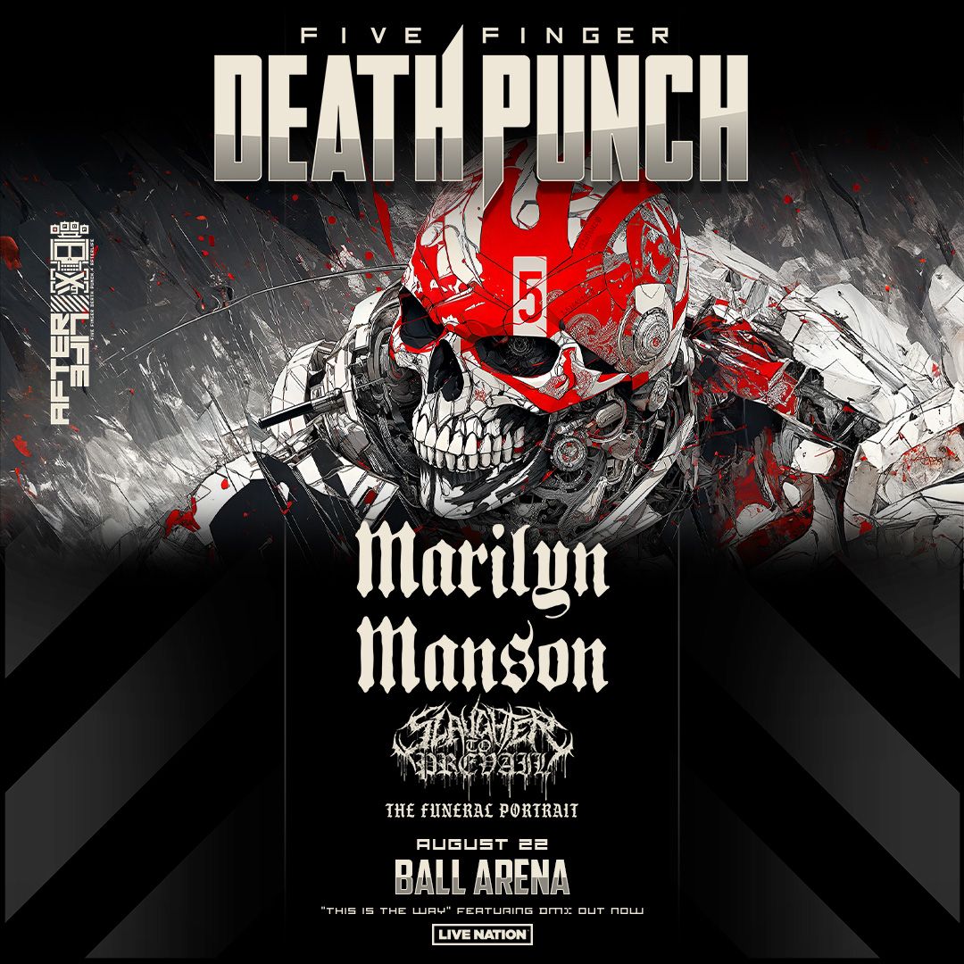 Five Finger Death Punch with Marilyn Manson and Slaughter to Prevail