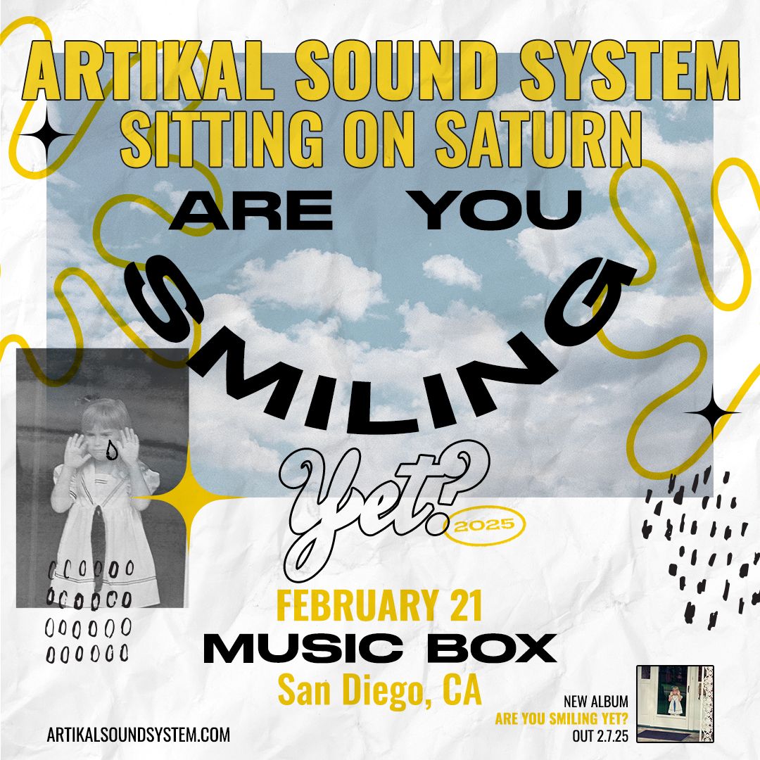 Artikal Sound System & Sitting On Saturn Live In San Diego 2.21.25