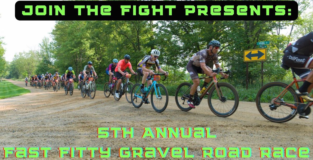 5th Annual Fast Fitty Gravel Road Race