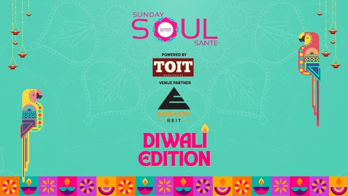 Sunday Soul Sante Diwali Edition '25