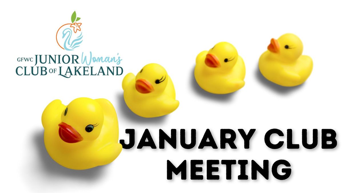 January Club Meeting