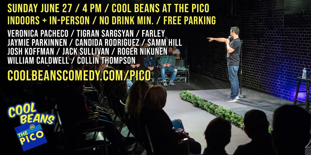 Cool Beans at The Pico -- INDOORS + IN-PERSON!