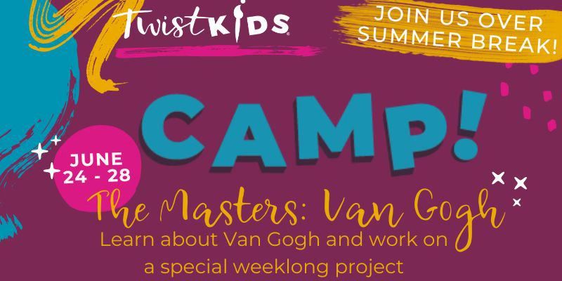 Kids Camp: Learn the Masters - Van Gogh