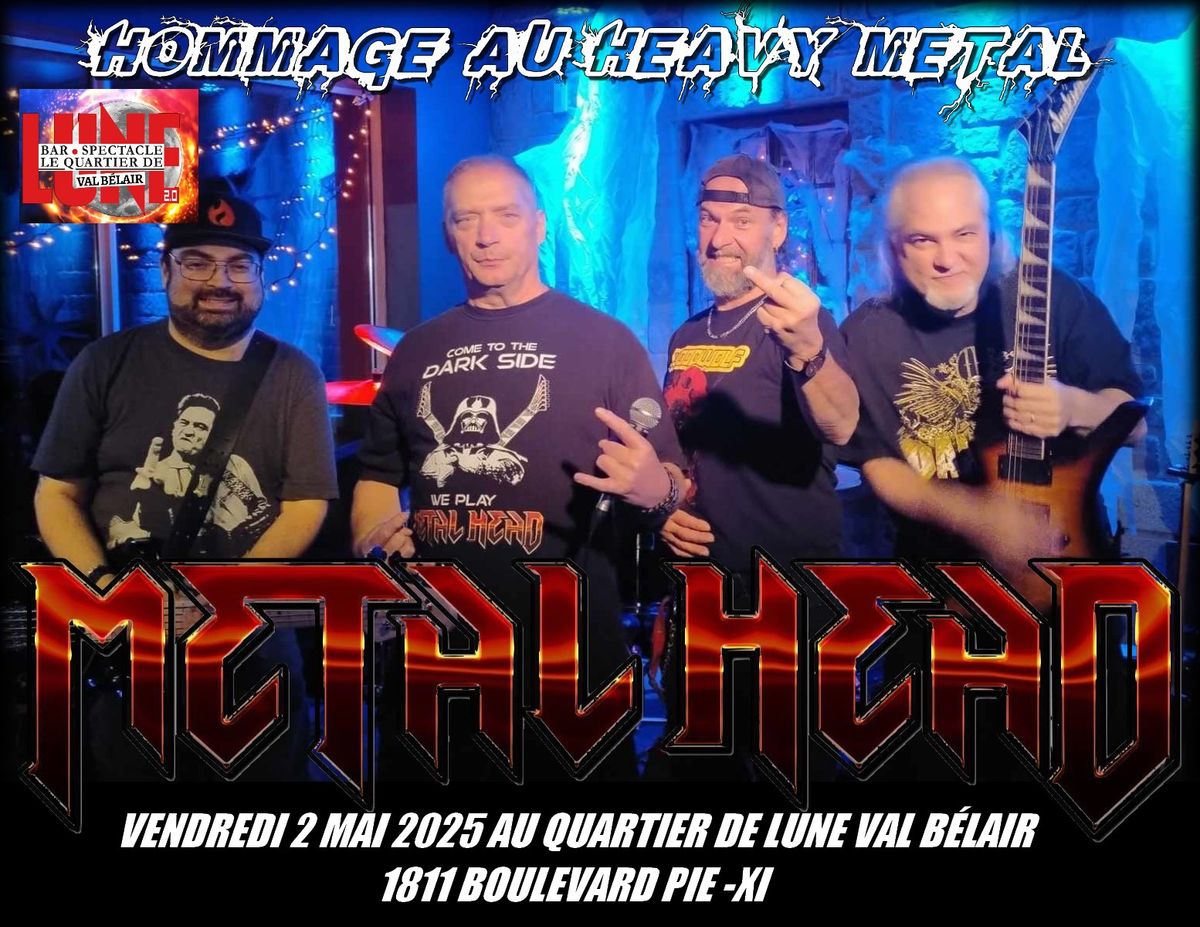 METAL HEAD 2 MAI 2025 \u00c0 VAL B\u00c9LAIR 