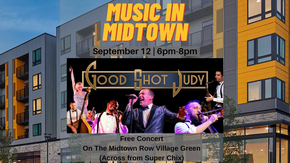 Music In Midtown: Good Shot Judy