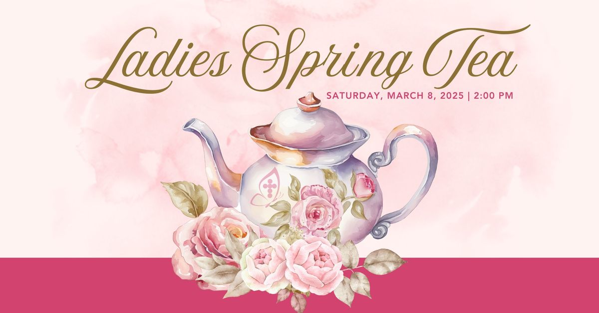 LADIES SPRING TEA