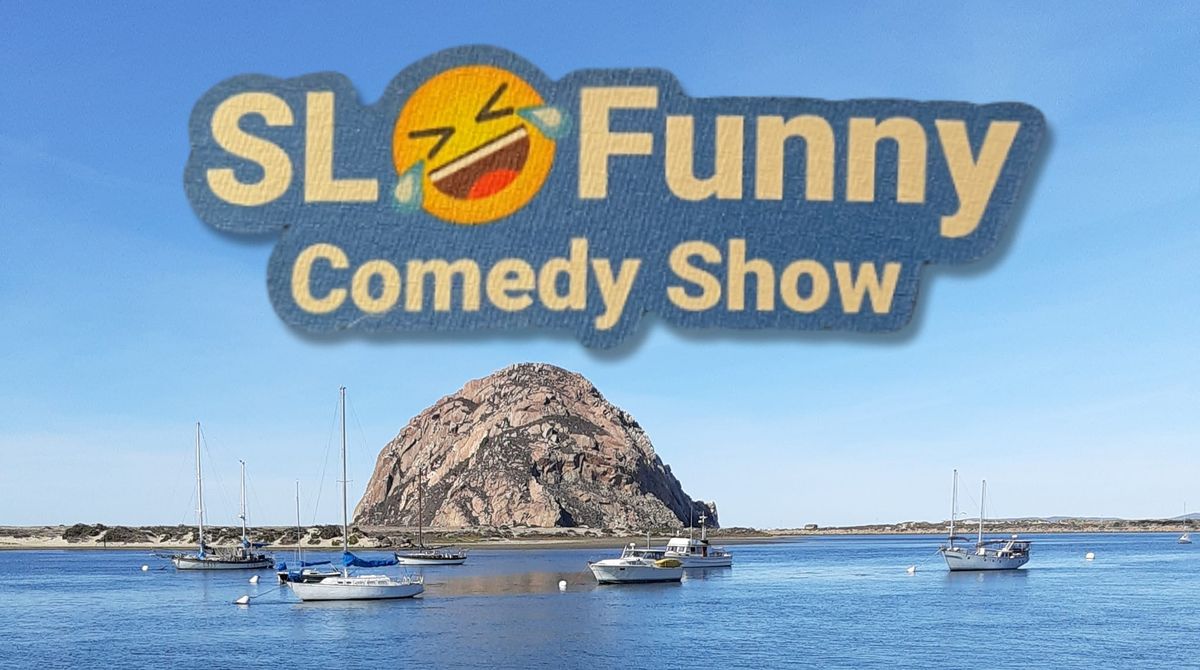 SLOFunny Comedy Show at the Morro Bay Eagles