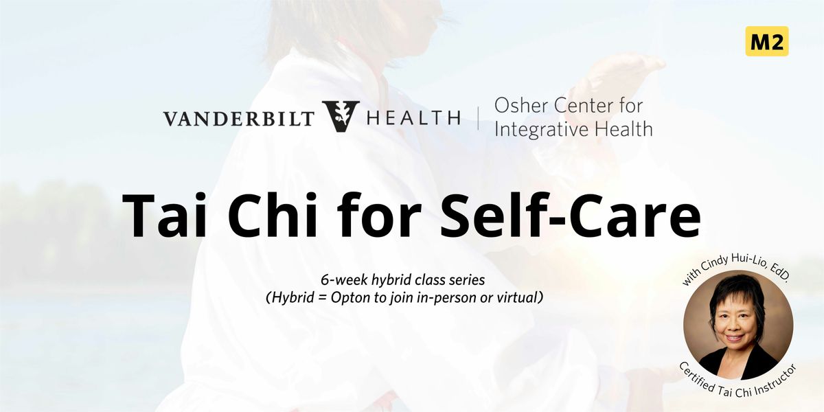 Tai Chi for Self-Care (M2)