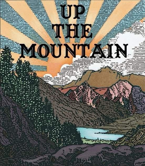 Up the Mountain