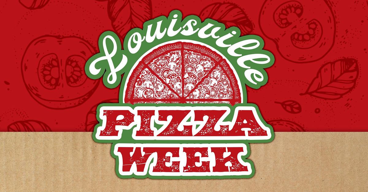 Louisville Pizza Week Kick Off Party 2024