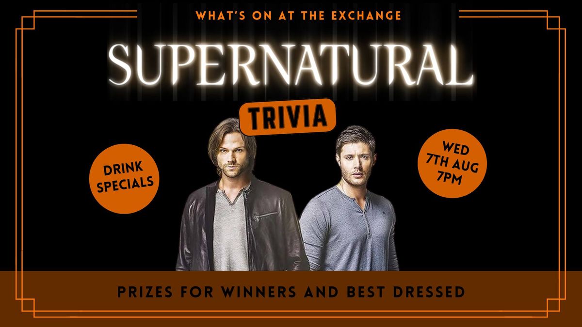 Supernatural Trivia - The Exchange