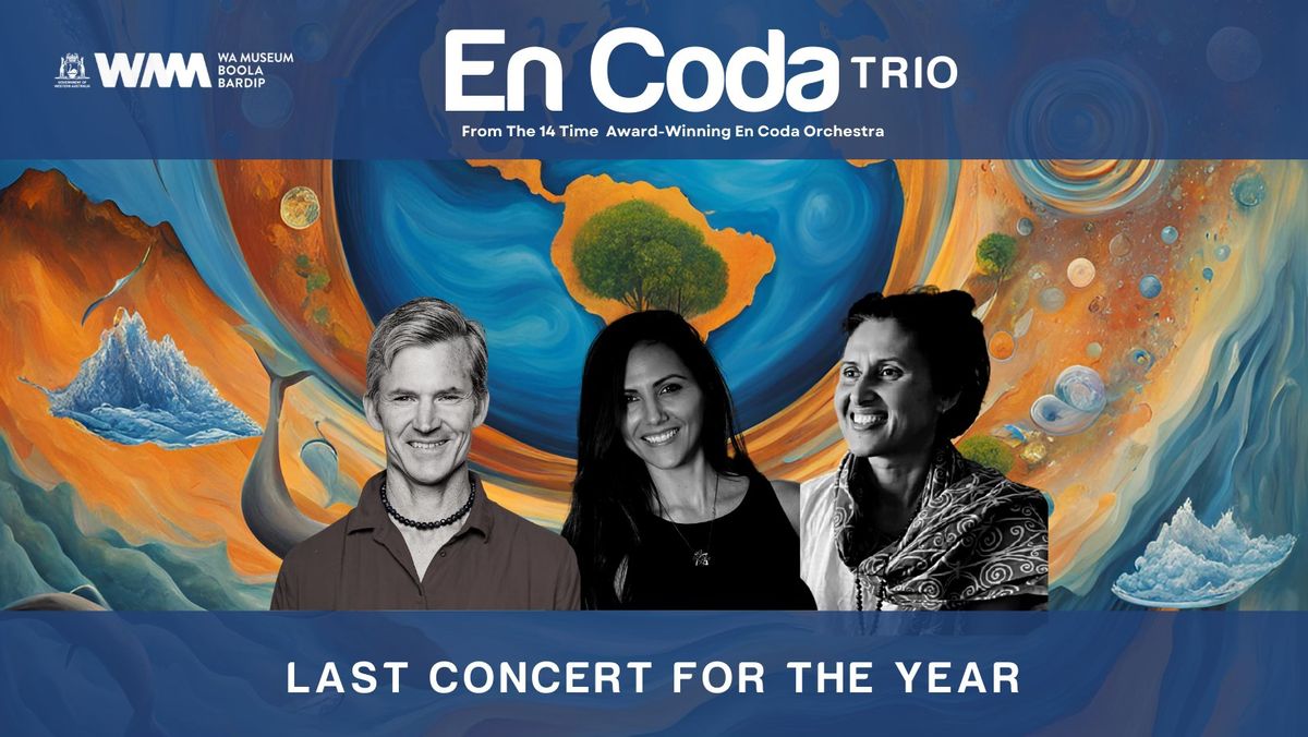 En Coda Trio Last Concert of the Year WA MUSEUM