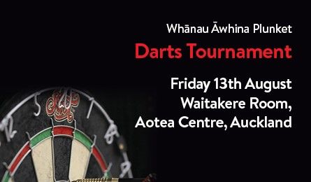 Wh\u0101nau \u0100whina Plunket Auckland Darts Tournament