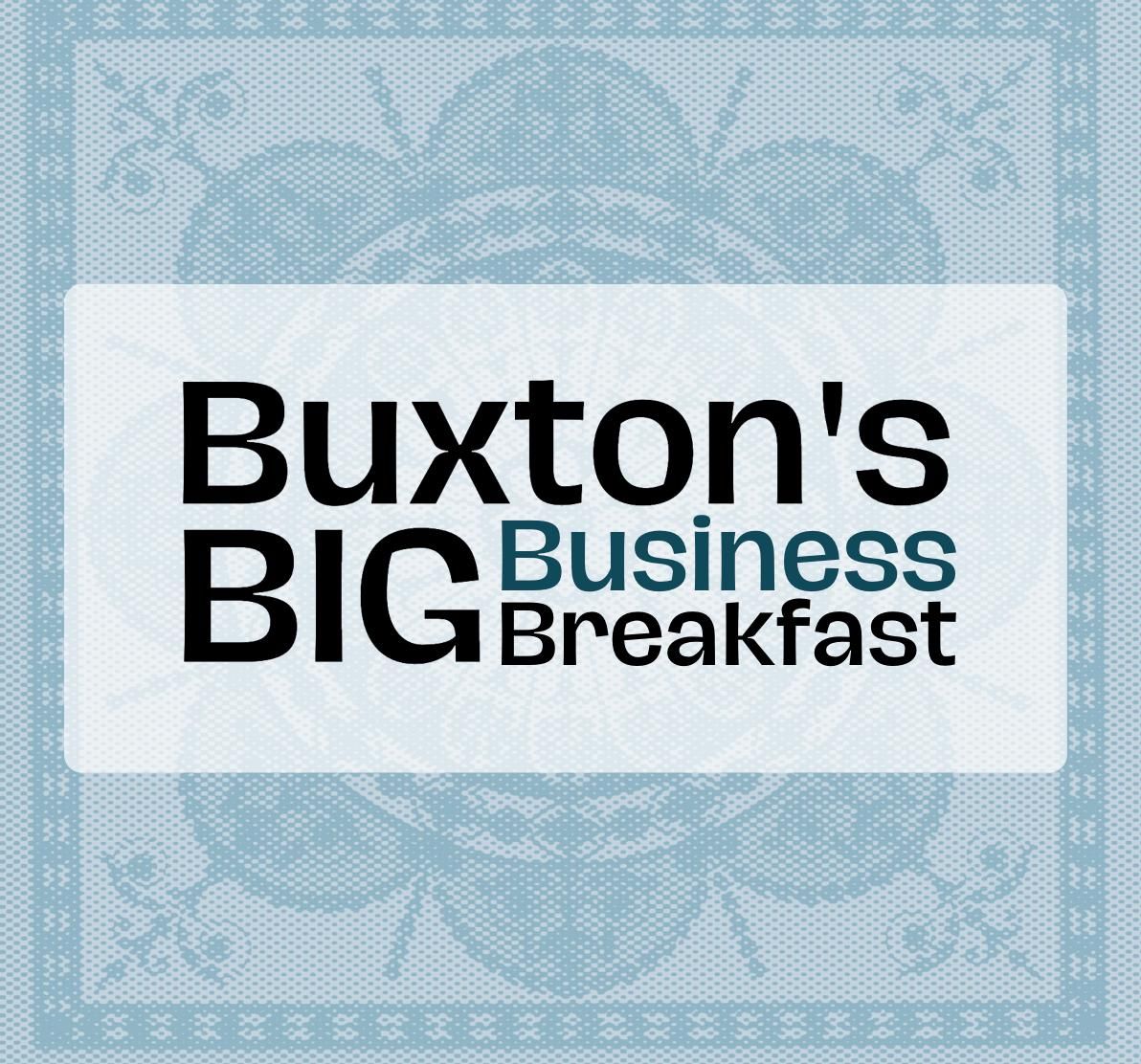 Buxton Big Business Breakfast 2024
