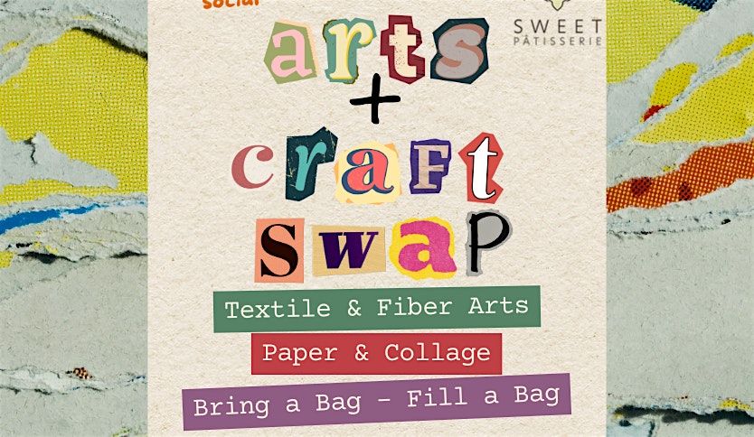 ARTS & CRAFT SWAP (SWAPPD SOCIAL)