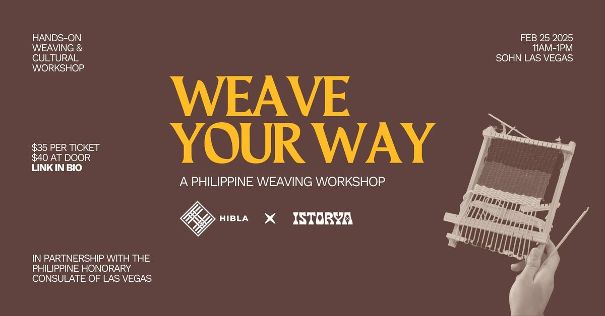 Weave Your Way: A Philippine Weaving Workshop