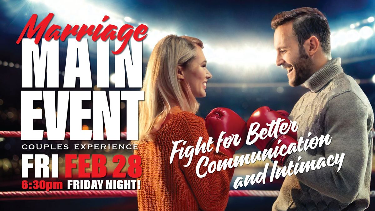 Marriage Main Event - Couples Date Night