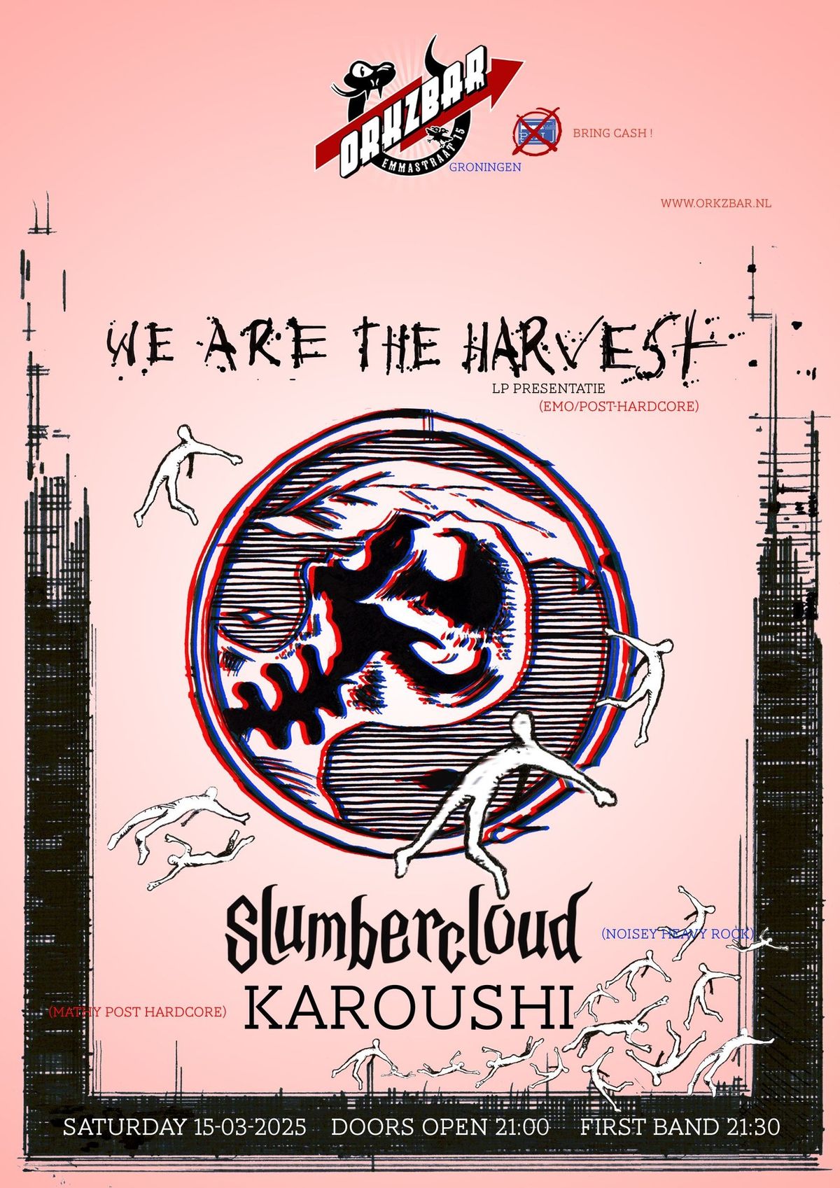 We Are The Harvest (LP presentation) + Slumbercloud + Karoushi