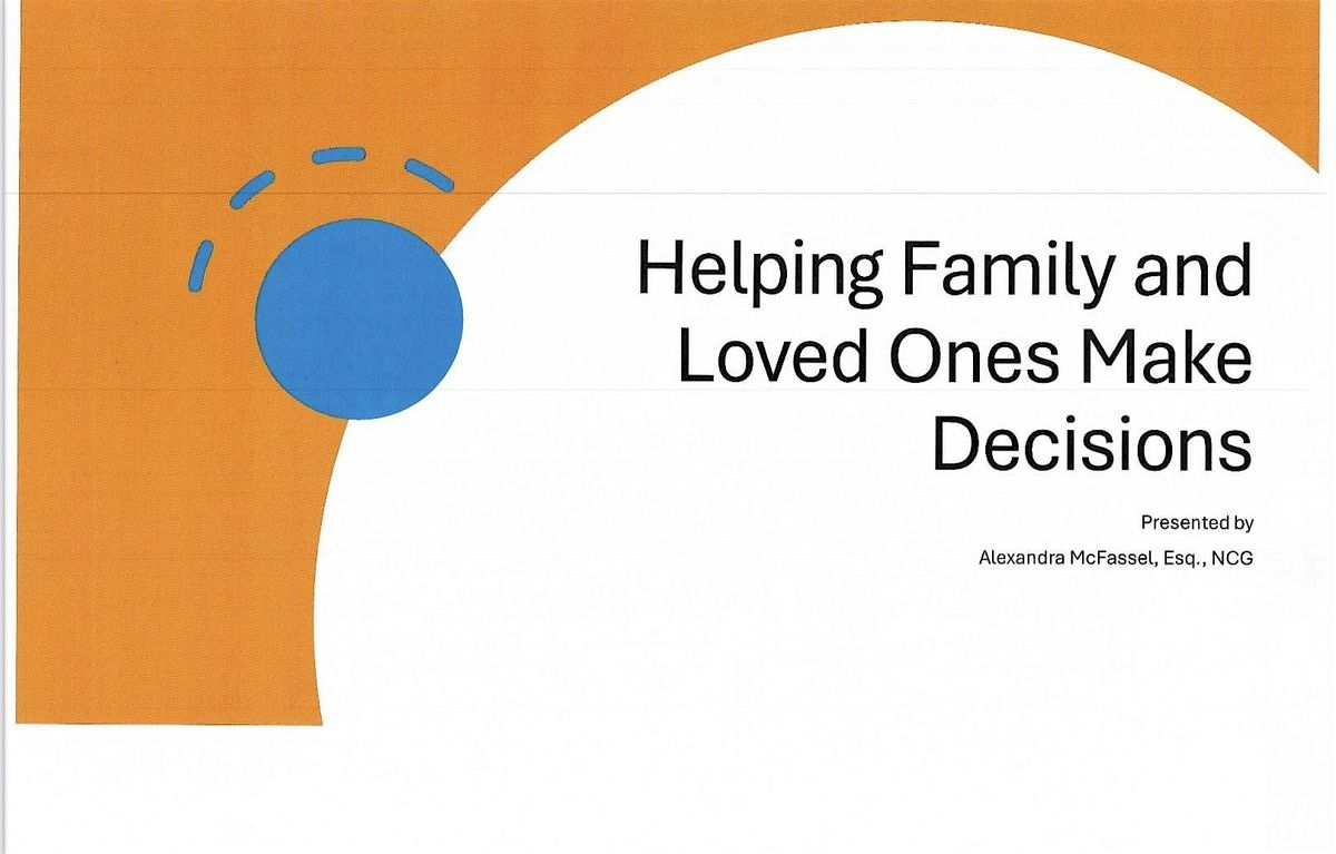 Supporting Decision-Making for Aging Adults and Adults with Disabilities