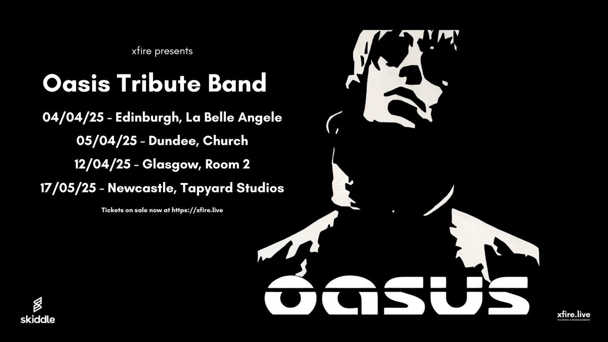 Oasus: Tribute to Oasis - Glasgow