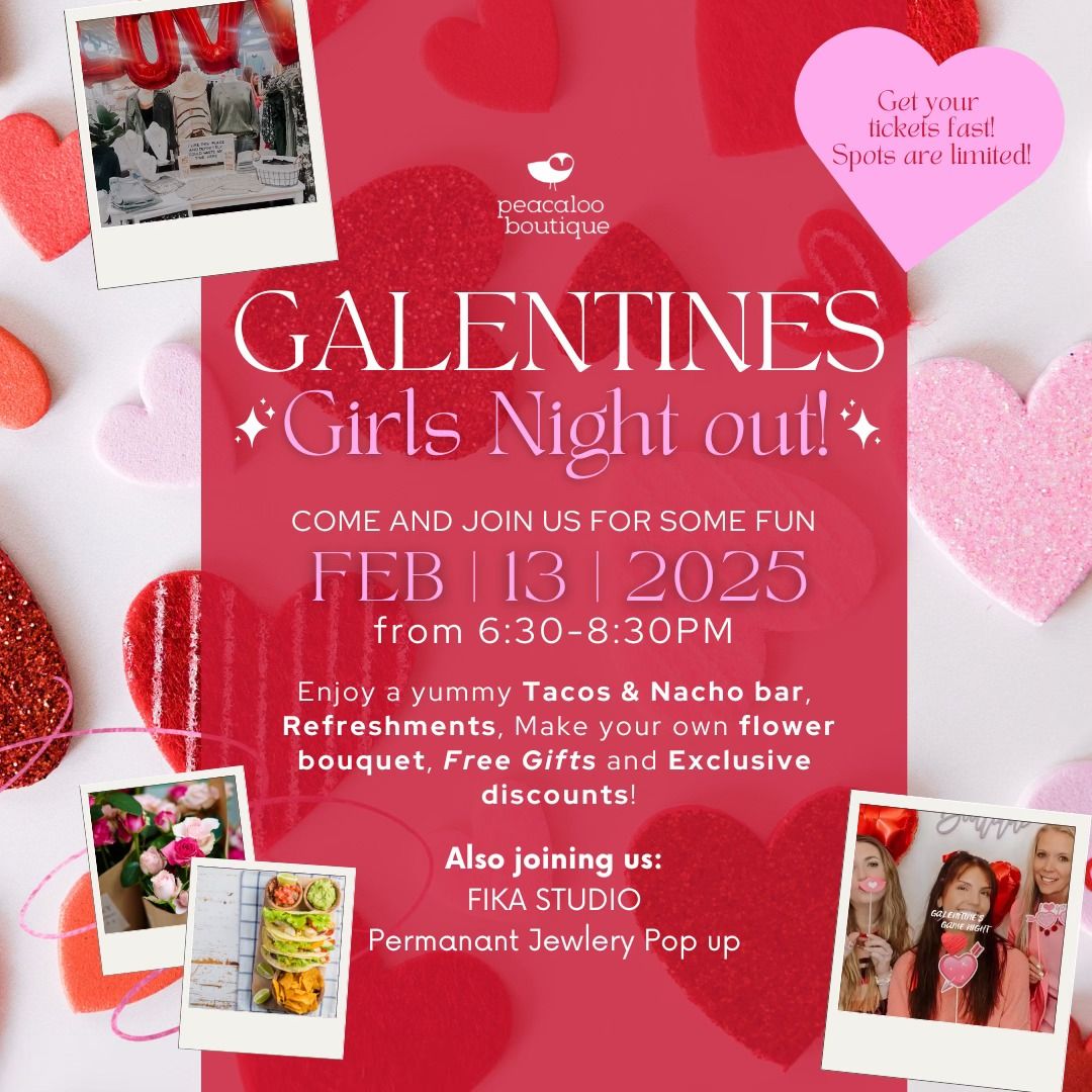 Galentines Girls Night Out!